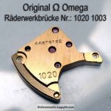 Omega Räderwerkbrücke Omega 1020-1003 Cal. 1020 SIGNIERT