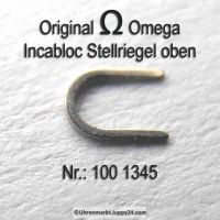Omega 100-1345 Incabloc Stellriegel oben, Omega 100 1345 Cal. 100 und 252 bis 285 und 330 bis 355 und 480 481 482 550 bis 565 und 600 er Serie