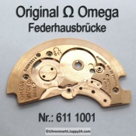 Omega Federhausbrücke Omega 611-1001 Cal. 611  SIGNIERT!